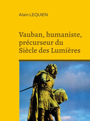cover image of Vauban, humaniste, précurseur du Siècle des Lumières